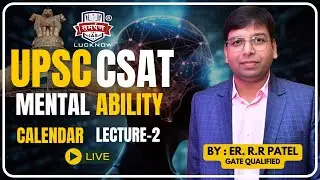 UPSC CSAT | Mental Ability | Calendar | Lecture 2 | By Er. R.R Patel Sir | Samarpan IAS
