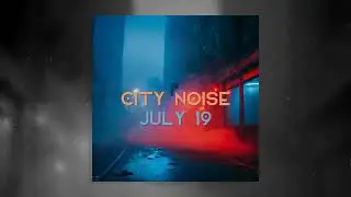 Eguana - City Noise (Qeight Version) (Preview)