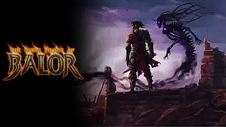 Balor - Gameplay Video Trailer
