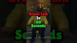 Объяснение фразы &laquo;Brawl Talk&raquo; за 60 секунд