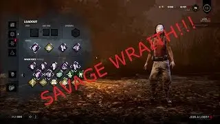 Dead By Day Light Savage Wraith!!