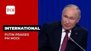 &lsquo;Modi capable of carrying foreign policy: Russian President Putin praises Narendra Modi