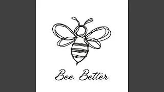 Be Better
