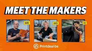 Printdeal.be Meet The Makers