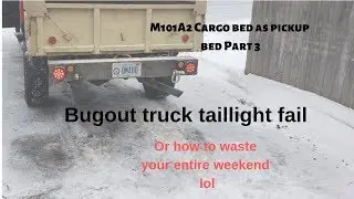 M101A2 cargo trailer as truck bed part 3, tail light struggles.
