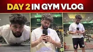 Day 2 in Gym | Full Workout Routine | RealMaheshVlogs