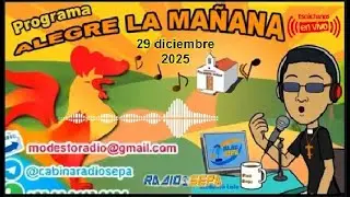 Tener un orazón lleno de Dios es ser feliz - 29 diciembre 2025 - ALEGRE LA MAÑANA