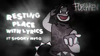 Resting Place with Lyrics! | Forsaken with Lyrics! | (ft. @spookympeg)