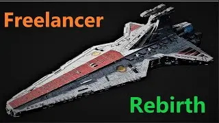 Freelancer Rebirth (мод), Свежий взгляд на старый шедевр, 1/1.