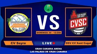 📺 CV Sayre Centro C. La Ballena vs DSV Sant Cugat