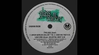 Glass Walker - Celestial Body EP [Full EP]
