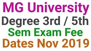 MGU Degree 3rd 5th Sem Exam Fee Dates 2019 | MGU Nalgonda Degree Sem Exam Fee Dates 2019