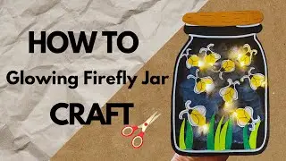 DIY Glowing Firefly Jar 🪲✨ | Easy Light-Up Craft Idea | Paper Craft Ideas | Easy Paper Jar Craft