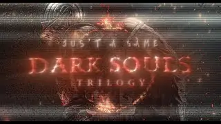 It's just a Game Dark Souls Trilogy [Edit] Crystal Castles - Suffocation (slowed + reverb)