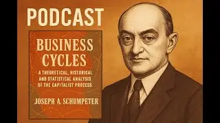 E9. Schumpeter's BUSINESS CYCLES (1939)
