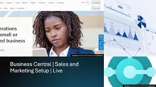 Sales and Marketing Process In Business Central Live Setup With PPT Part II