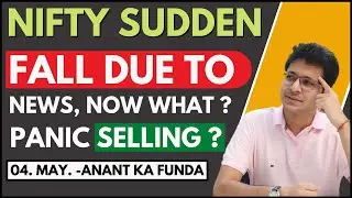 NIFTY SUDDEN FALL DUE TO NEWS, NOW WHAT? PANIC SELLING | SHARES IN FOCUS |