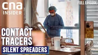 COVID-19: Race Against Outbreak In Singapore's Foreign Worker Dormitories | Contact Tracers | Ep 3/3
