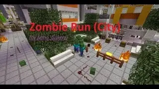 MINECRAFT - ПРОХОЖДЕНИЕ КАРТЫ Zombi run (city)