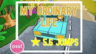 Osu!  My Ordinary Life🐯    ⭐5,68⭐