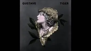 Gustave Tiger - Senki Se Tenger