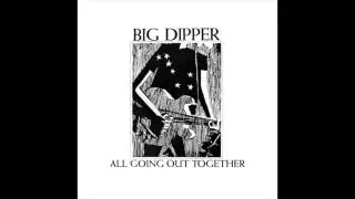 Big Dipper - Which Would You Rather? [Featuring Ellie Marshall]