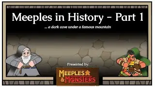 Meeples in History pt.1