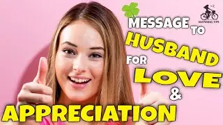 Send This  to Your Husband to Show Him Your Love and Appreciation