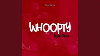 Whoopty Type Beat
