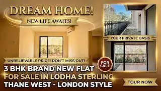 3 BHK New Garden Flat For Sale | Lodha Sterling | Thane West