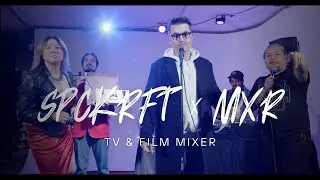 SPCKRFT x MXR | TV & Film Mixer