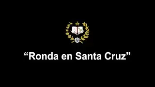 Ronda en Santa Cruz - Tuna Femenina de Administración y RRHH - USMP