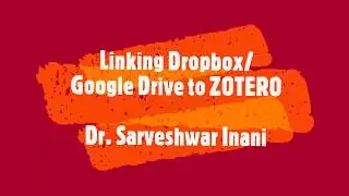 How to link Dropbox/Google Drive to ZOTERO?