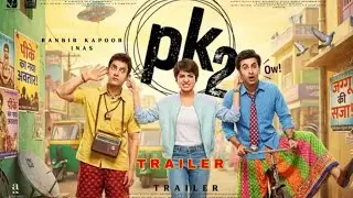 PK 2: Returns : Trailer | Aamir Khan & Ranbir Kapoor | Rajkumar Hirani | Anushka  | PK Part 2 | 2026