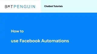 How to use Facebook Automations in BotPenguin | Drip Campaigns | Broadcasts | Widgets | Sign-Up Now!