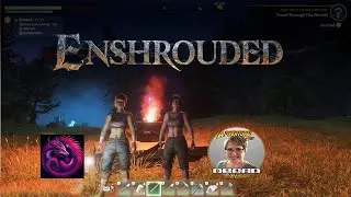 Enshrouded - Драко и Дред начинают новое приключение!