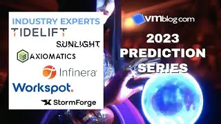 VMblog 2023 Видео отраслевых экспертов #Предсказания Серия Эпизод 5