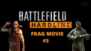 Battlefield Hardline Frag Movie #3 (Beat: Conflikt Beatz)