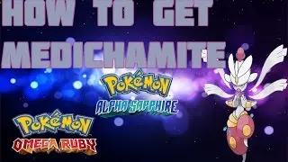 How to get Medichamite in ORAS - Mega Stone Location Guide
