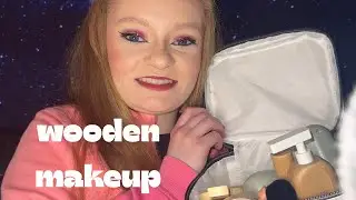 First Time Trying Wooden Makeup 🌿 Soft Taps & Gentle Sounds | ASMR