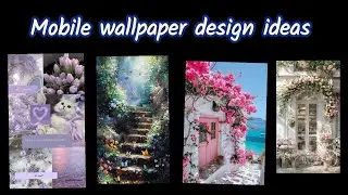 Mobile wallpaper designs ideas.