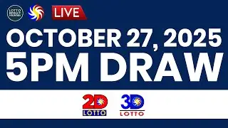 LIVE: 5PM Lotto Result Today October 27, 2025 | PCSO Lotto Draw (2D, 3D, STL)