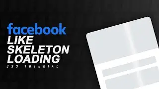 Facebook Like Skeleton Loading Effect | CSS Tutorial | Daft Creation