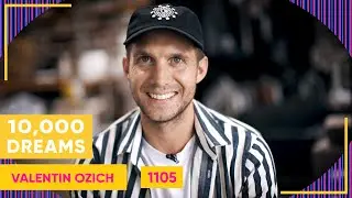 10,000 Dreams | 1105 | Valentin Ozich