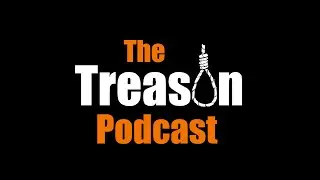 Treason Podcast Ep 5   Guest Randy Gross for the Good 'ol US ofA   SD 480p