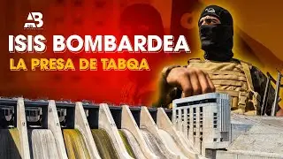 Presa de Tabqa bajo fuego: Escalada de violencia en Siria