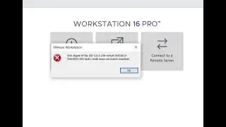 SHA Digest of the file doesn't match manifest, VMware workstation 16