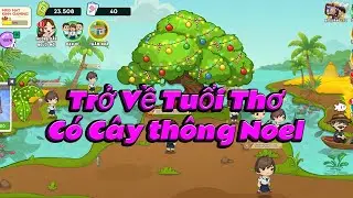 update mới của Trở Về Tuổi Thơ l Trở Về Tuổi Thơ tập 3