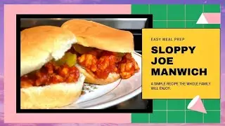 SLOPPY JOE MANWICH RECIPE | EASY RECIPE | AMERICAN FOOD  RECIPE | THE LEA ADVENTURES