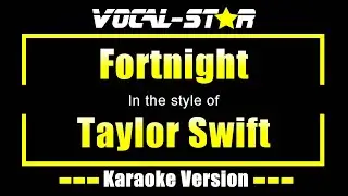 Fortnight Karaoke | Taylor Swift Karaoke Version